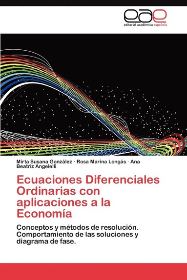 bokomslag Ecuaciones Diferenciales Ordinarias Con Aplicaciones a la Economia