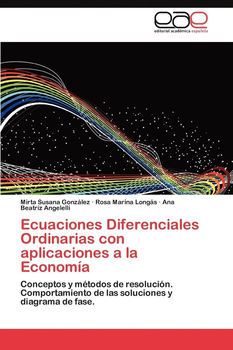 Ecuaciones Diferenciales Ordinarias Con Aplicaciones a la Economia 1