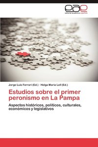 bokomslag Estudios Sobre El Primer Peronismo En La Pampa