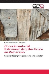 bokomslag Conocimiento del Patrimonio Arquitectnico en Valparaso