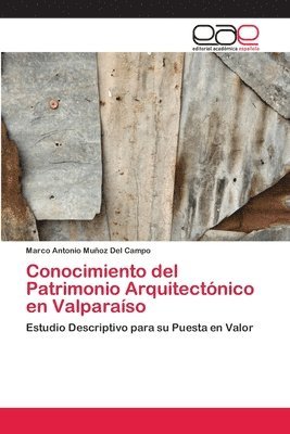 Conocimiento del Patrimonio Arquitectnico en Valparaso 1