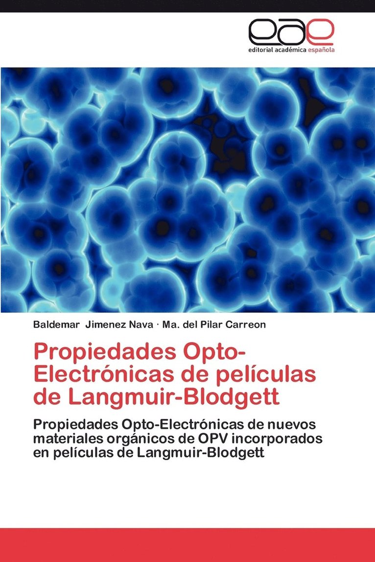 Propiedades Opto-Electronicas de Peliculas de Langmuir-Blodgett 1