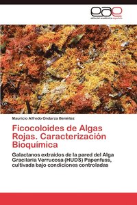 bokomslag Ficocoloides de Algas Rojas. Caracterizacion Bioquimica