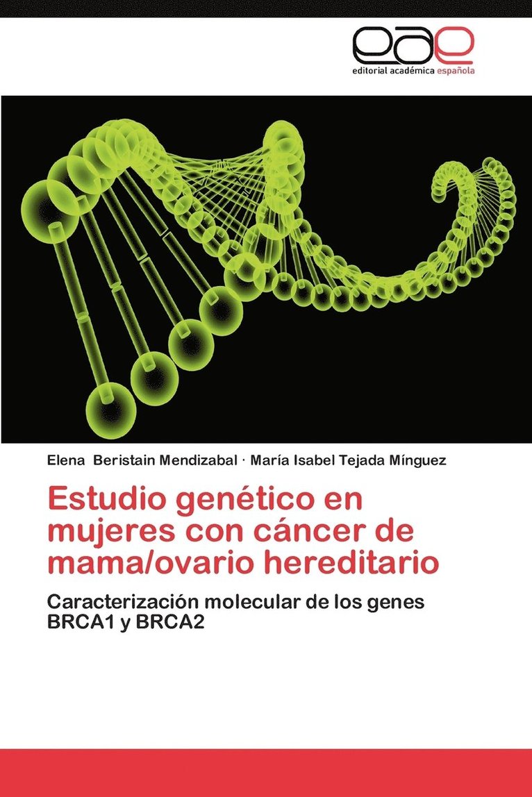 Estudio Genetico En Mujeres Con Cancer de Mama/Ovario Hereditario 1
