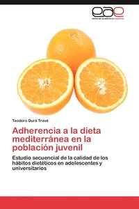 bokomslag Adherencia a la Dieta Mediterranea En La Poblacion Juvenil