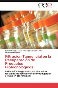 bokomslag Filtracion Tangencial En La Recuperacion de Productos Biotecnologicos