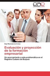 bokomslag Evaluacion y Proyeccion de La Formacion Empresarial