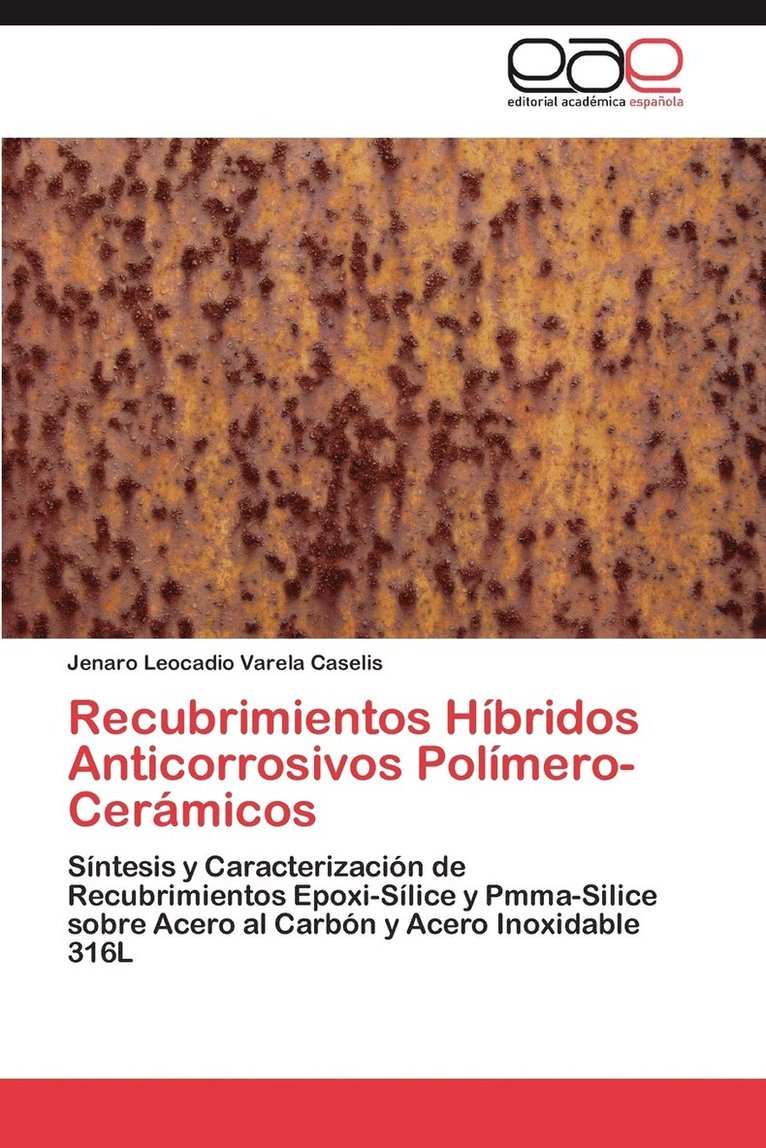 Recubrimientos Hibridos Anticorrosivos Polimero-Ceramicos 1