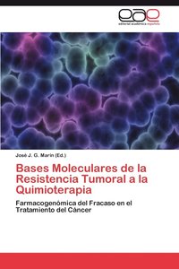 bokomslag Bases Moleculares de La Resistencia Tumoral a la Quimioterapia