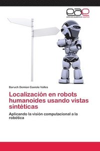 bokomslag Localizacin en robots humanoides usando vistas sintticas