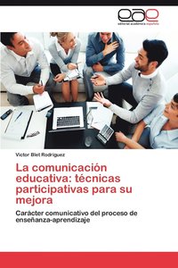 bokomslag La Comunicacion Educativa