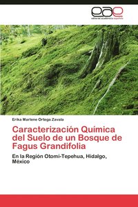 bokomslag Caracterizacion Quimica del Suelo de Un Bosque de Fagus Grandifolia