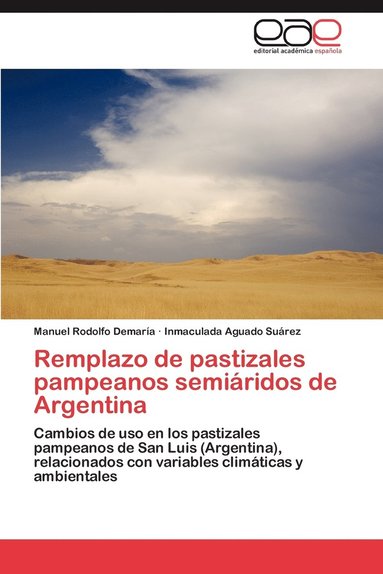 bokomslag Remplazo de Pastizales Pampeanos Semiaridos de Argentina
