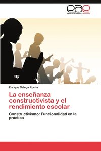 bokomslag La Ensenanza Constructivista y El Rendimiento Escolar