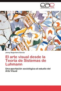 bokomslag El Arte Visual Desde La Teoria de Sistemas de Luhmann