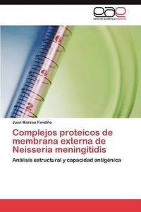 bokomslag Complejos Proteicos de Membrana Externa de Neisseria Meningitidis
