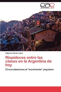 bokomslag Rispideces Entre Las Clases En La Argentina de Hoy