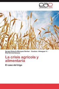 bokomslag La Crisis Agricola y Alimentaria
