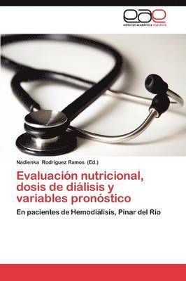 Evaluacion Nutricional, Dosis de Dialisis y Variables Pronostico 1