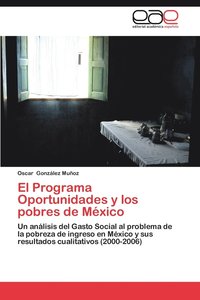 bokomslag El Programa Oportunidades y Los Pobres de Mexico