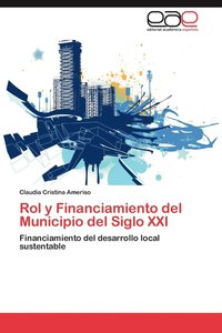 bokomslag Rol y Financiamiento del Municipio del Siglo XXI