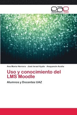 Uso y conocimiento del LMS Moodle 1