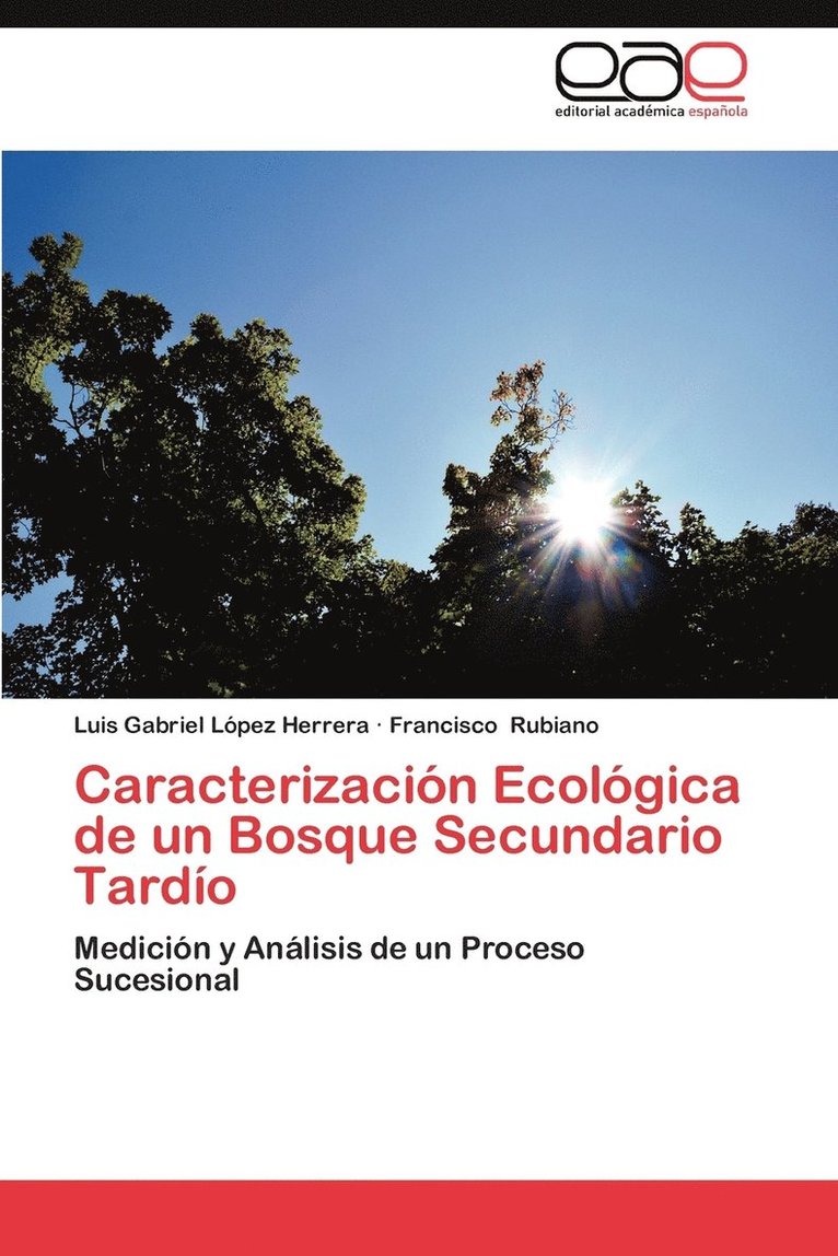 Caracterizacion Ecologica de Un Bosque Secundario Tardio 1