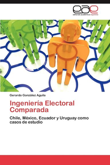 bokomslag Ingenieria Electoral Comparada