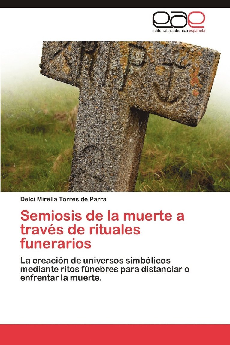 Semiosis de La Muerte a Traves de Rituales Funerarios 1