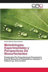 bokomslag Metodologas Experimentales y Perspectivas De Biosurfactantes