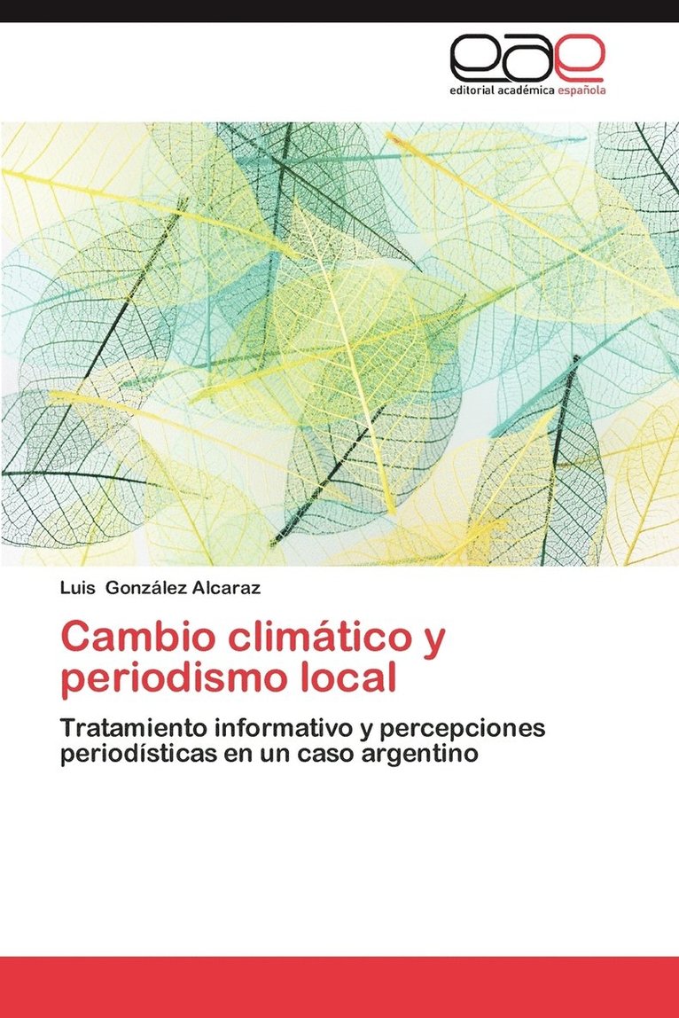 Cambio Climatico y Periodismo Local 1
