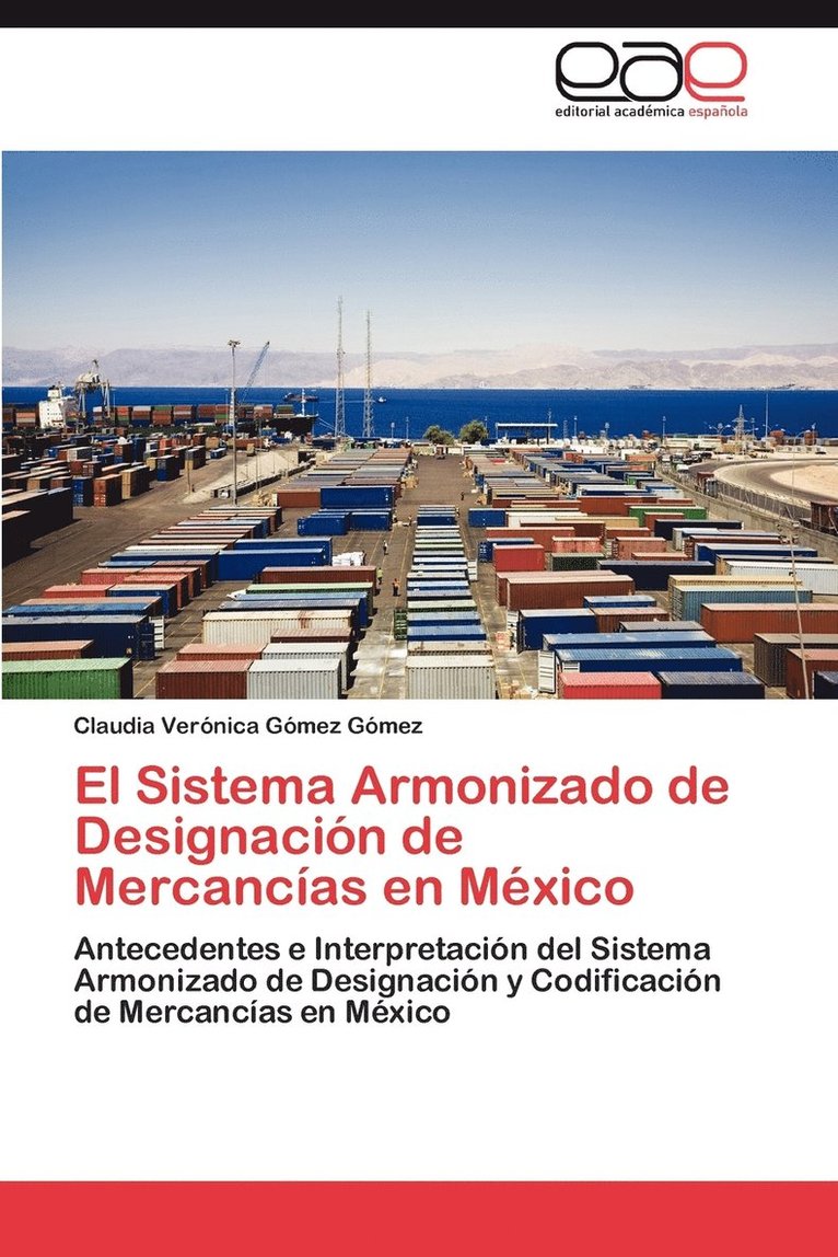 El Sistema Armonizado de Designacion de Mercancias En Mexico 1
