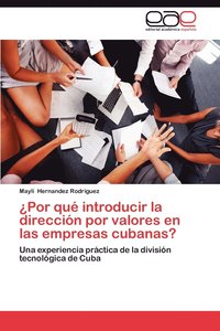 bokomslag Por Que Introducir La Direccion Por Valores En Las Empresas Cubanas?