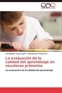 bokomslag La Evaluacion de La Calidad del Aprendizaje En Escolares Primarios