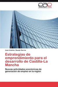 bokomslag Estrategias de Emprendimiento Para El Desarrollo de Castilla-La Mancha