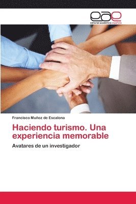 bokomslag Haciendo turismo. Una experiencia memorable