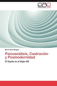 bokomslag Psicoanalisis, Castracion y Posmodernidad