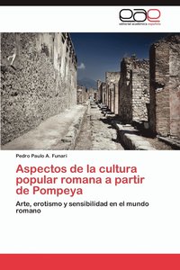bokomslag Aspectos de La Cultura Popular Romana a Partir de Pompeya