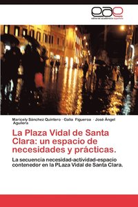 bokomslag La Plaza Vidal de Santa Clara