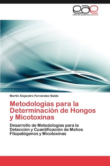 bokomslag Metodologias Para La Determinacion de Hongos y Micotoxinas