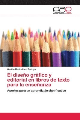 bokomslag El diseo grfico y editorial en libros de texto para la enseanza