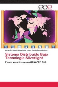 bokomslag Sistema Distribuido Bajo Tecnologa Silverlight