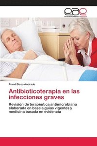 bokomslag Antibioticoterapia en las infecciones graves