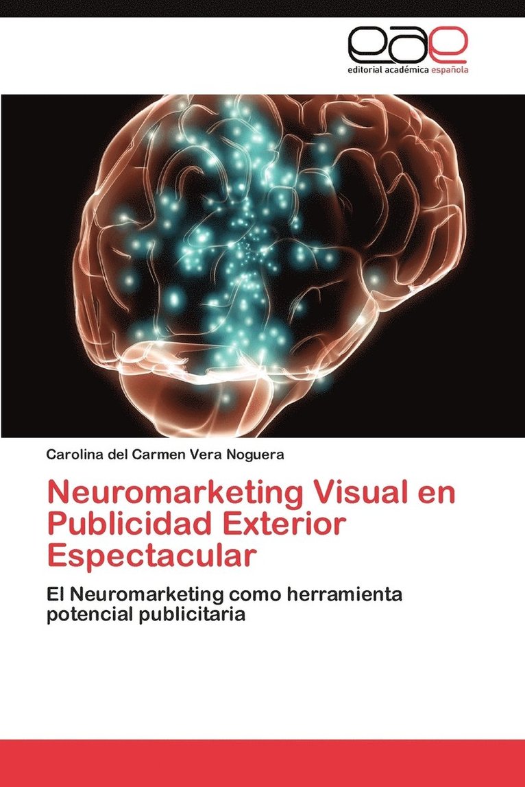 Neuromarketing Visual En Publicidad Exterior Espectacular 1