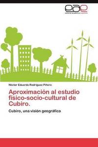 bokomslag Aproximacion Al Estudio Fisico-Socio-Cultural de Cubiro.