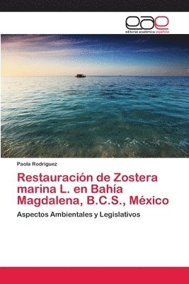 bokomslag Restauracin de Zostera marina L. en Baha Magdalena, B.C.S., Mxico