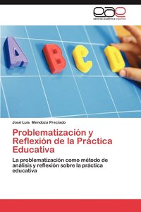 bokomslag Problematizacion y Reflexion de La Practica Educativa