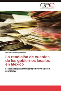 bokomslag La Rendicion de Cuentas de Los Gobiernos Locales En Mexico