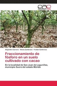 bokomslag Fraccionamiento de fsforo en un suelo cultivado con cacao