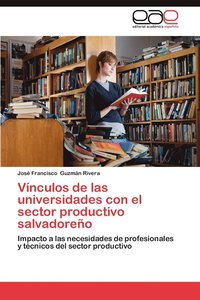 bokomslag Vinculos de Las Universidades Con El Sector Productivo Salvadoreno
